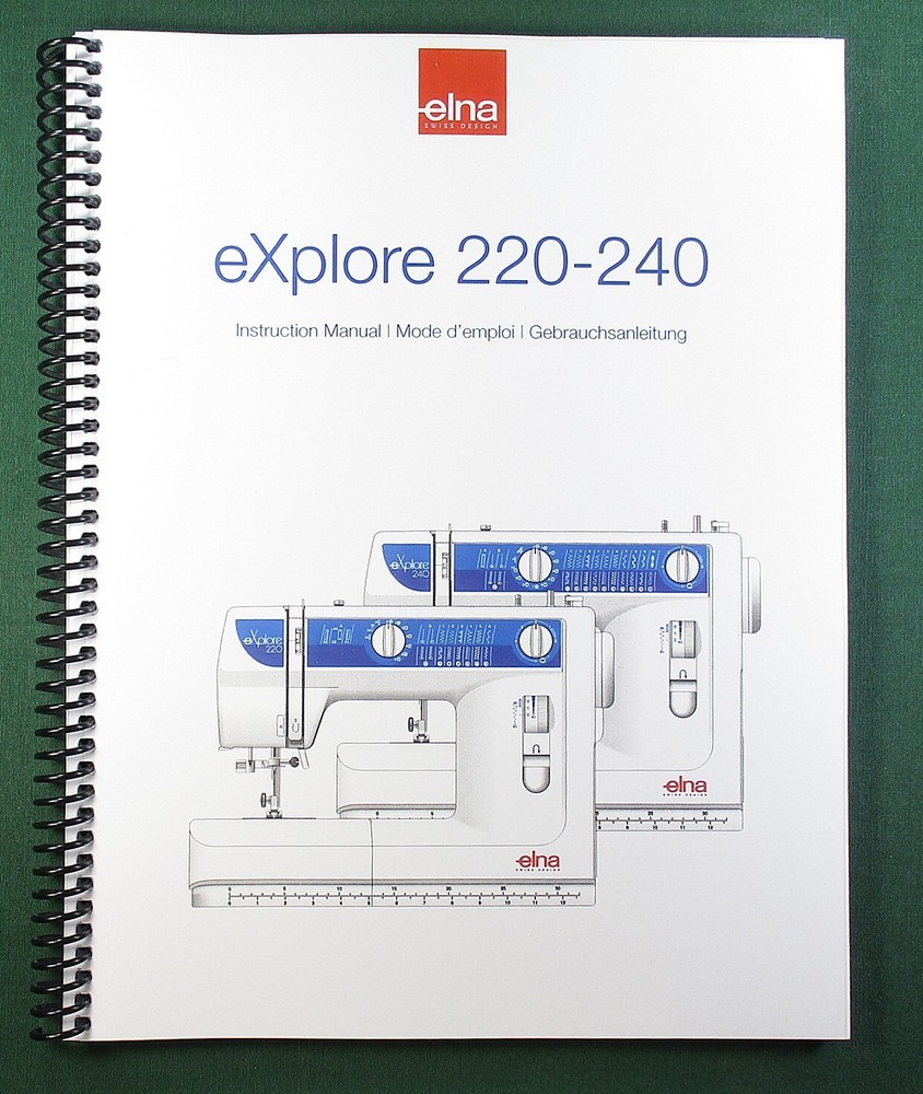 Elna Explore 220 240 Instruction Manual: 90 Pages & Protective Covers!