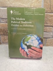 The Great Courses The Modern Political Tradition: Hobbes to Habermas DVD & Book