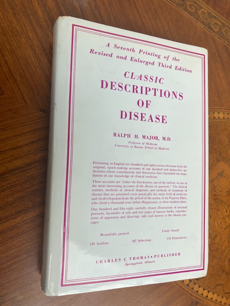 Classic Descriptions of Disease by Ralph H. Major