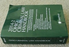 2014-2 OHIO CRIMINAL LAW HANDBOOK, LEXIS NEXIS, 1860 PAGES + 160 PAGE INDEX