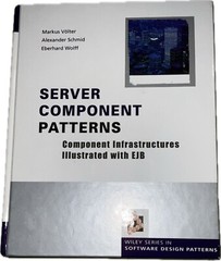 Wiley Software Patterns Ser.: Server Component Patterns : Component…
