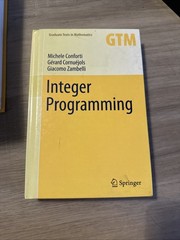 Integer Programming by Zambelli, Cornuejols and Conforti (Hardcover)