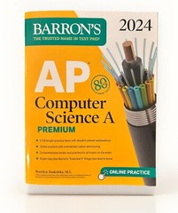 Barron’s Ap Prep Ser.: AP Computer Science a Premium, 2024: 6 Practice Tests…