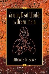 Valuing Deaf Worlds in Urban India by
