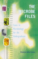 Microbe Files, The: Cases in Microbiology for the Undergraduate (without ans…