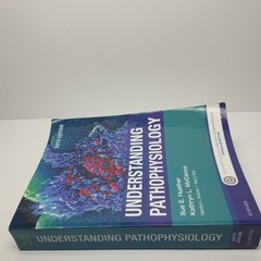 Understanding Pathophysiology by Kathryn L. McCance and Sue E. Huether (2016,…