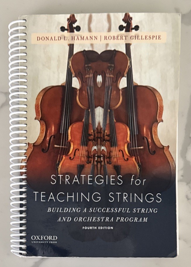 Strategies for Teaching Strings 4th Edition by Donald L. Hamann (Spiral, 2019)