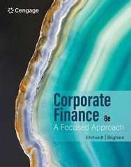 Corporate Finance: A Focused – Hardcover, by Ehrhardt Michael C.; – Very Good