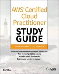 AWS Certified Cloud Practitioner Study Guide: CLF-C01 Exam – ACCEPTABLE