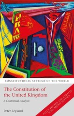 The Constitution of the United Kingdom: A Contextual Analysis (Constitutional Sy