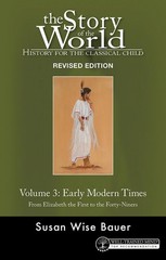 Story of the World, Vol. 3 Revised Edition: History for the Classical Child:…