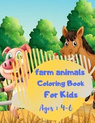 farm animals Coloring Book For Kids: 8.5x 11 inch /21.5 x 27.94 cm /44 pages Col