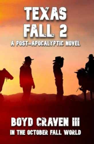 TEXAS FALL 2 (In The October Fall – Paperback, by Craven III Boyd; – Acceptable