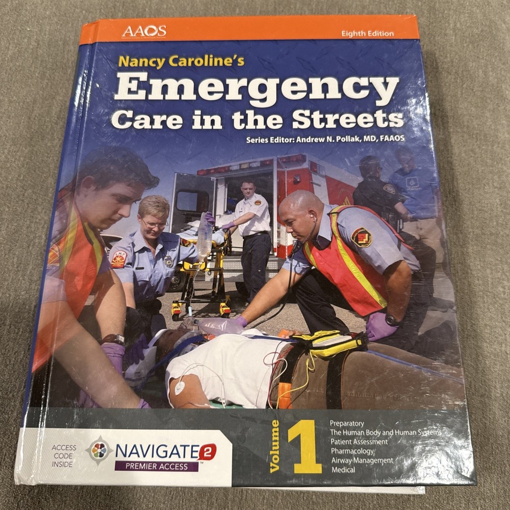 Nancy Caroline’s Emergency Care in the Streets by AAOS (2017, Hardcover)