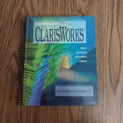 Computing with Clarisworks Hardcover Spiral-Bound 1993