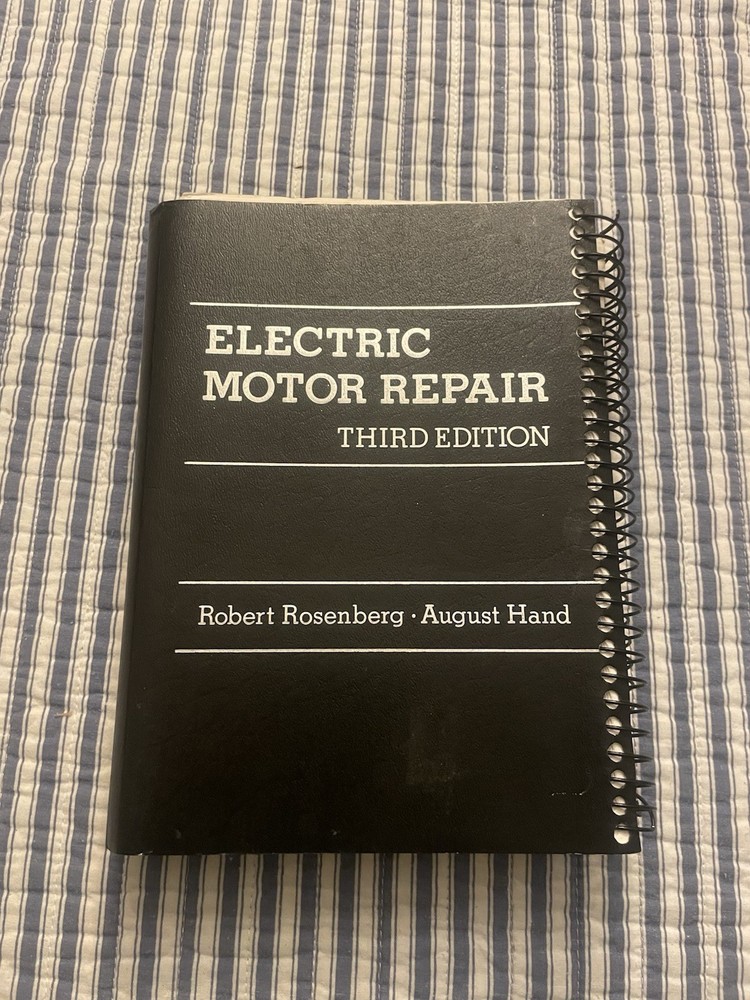 Electric Motor Repair Third Edition Rosenberg Hand 1987 Dual Spiralbound