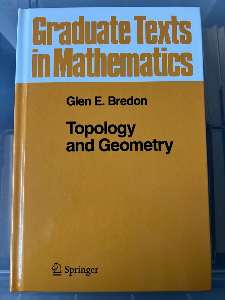 TOPOLOGY AND GEOMETRY – GLEN E BREDON – NEW HARDBACK – SPRINGER GTM