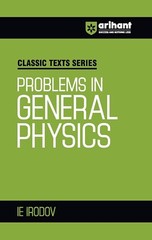 Classic Text: Problems In General Physics by I E Irodov (Paperback)