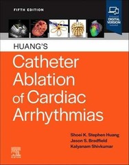 Huang’s Catheter Ablation of Cardiac – Hardcover, by Huang MD FACC – Very Good v