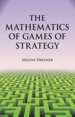 Dover Books on Mathematics Ser.: Mathematics of Games of Strategy : Theory…