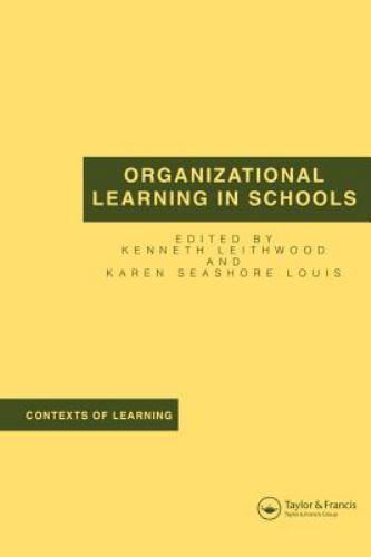 Organizational Learning in Schools; Contexts of Learni- 9789026515408, paperback