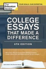 College Essays That Made a Difference, 6th Edition (College Admissions – GOOD