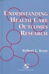 Understanding Health Care Outcomes Research: .