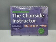 The Chairside Instructor: A Visual Guide to Case Presentations 12th Edition