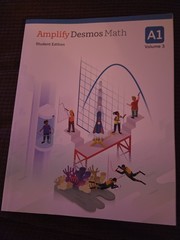 Amplify Desmos Math A1 Student Edition Volume 3