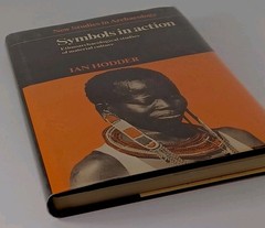 Symbols in Action : Ethnoarchaeological Studies Ian Hodder Hardcover 1982