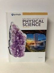 Apologia Exploring Creation with Physical Science Textbook by Dincher 2024 CLEAN