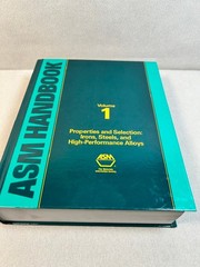 ASM Handbook V1: Properties and Selection: Irons, Steels, and High-Perform Alloy