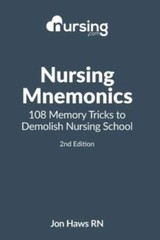 Nursing Mnemonics: 108 Memory Tricks to Demolish Nursing School – VERY GOOD