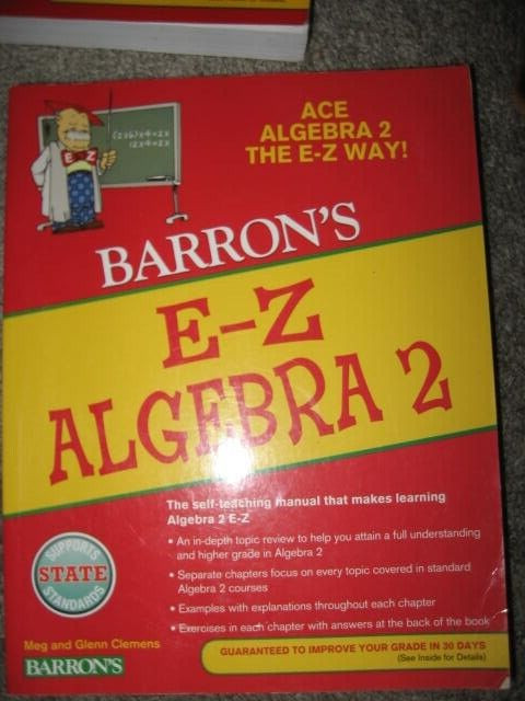 Barron’s Easy Way Ser.: E-Z Algebra 2 by Glenn Clemens and Meg Clemens (2012,…