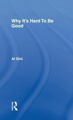 Why It’s Hard to be Good, Gini, Al