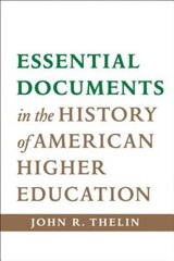 Essential Documents in the History of American Higher Education – VERY GOOD