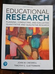 Educational Research: Planning, Conducting, and Evaluating Quantitative 6th Ed.
