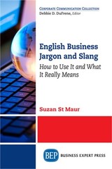 English Business Jargon and Slang: How to Use It and What It Really Means (Paper
