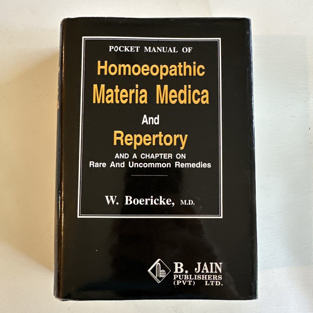 Pocket Manual of Homeopathic Materia Medica and Repertory W. Boericke MD