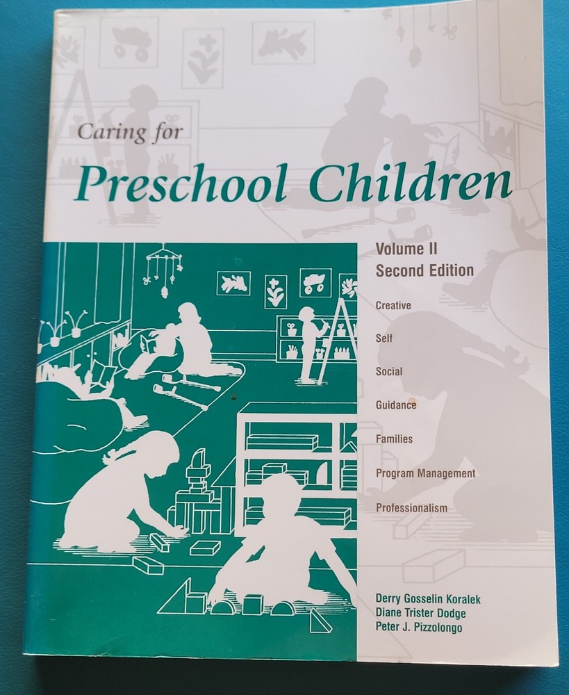 Caring for Preschool Children, Volume II; 2nd Ed. (1996 Delmar Cengage Learning)