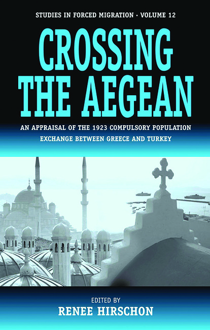 Crossing The Aegean: An Appraisal Of The 1923 Compulsory Pop…
