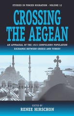 Crossing The Aegean: An Appraisal Of The 1923 Compulsory Pop…