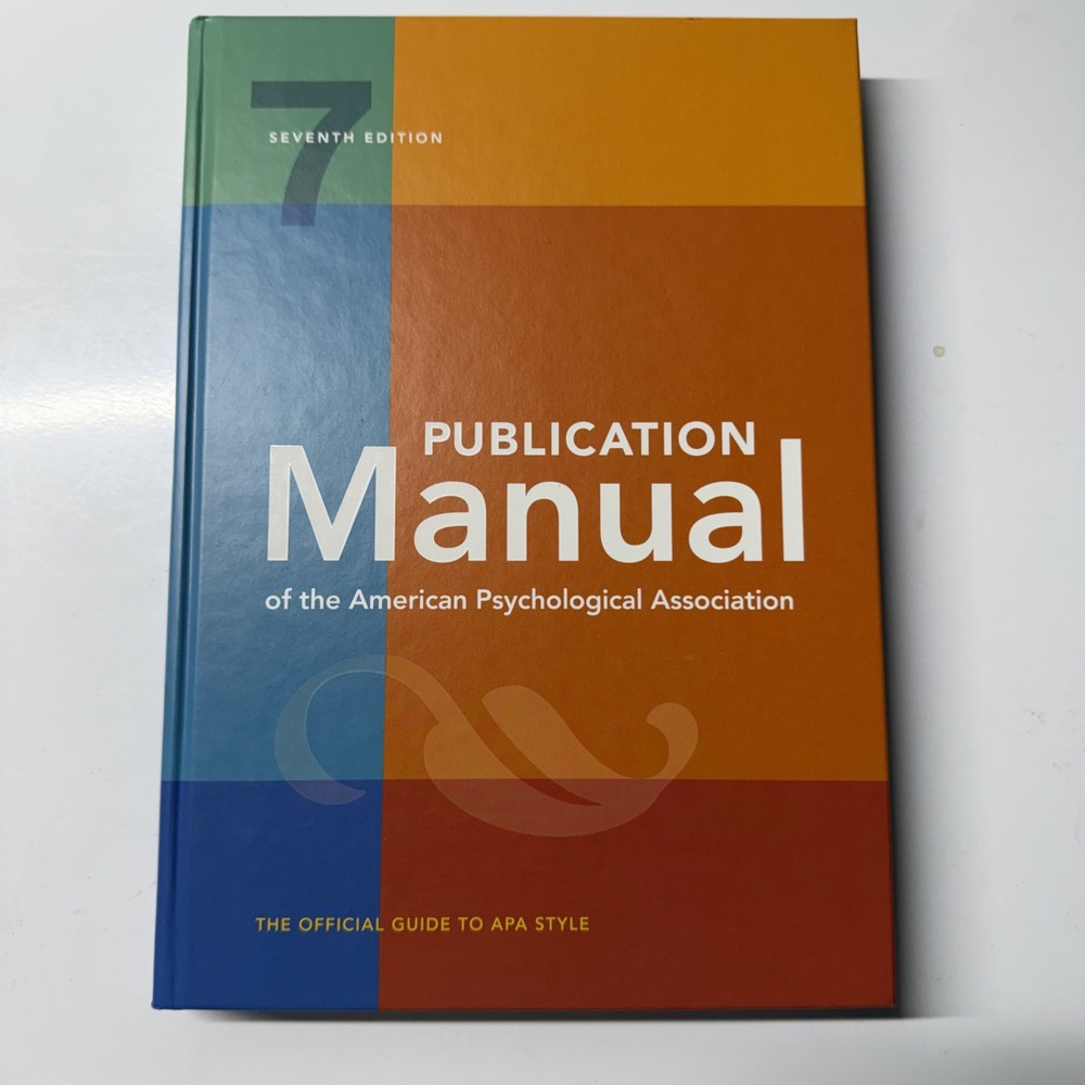 Publication Manual (OFFICIAL) 7th Edition of the American Psychological
