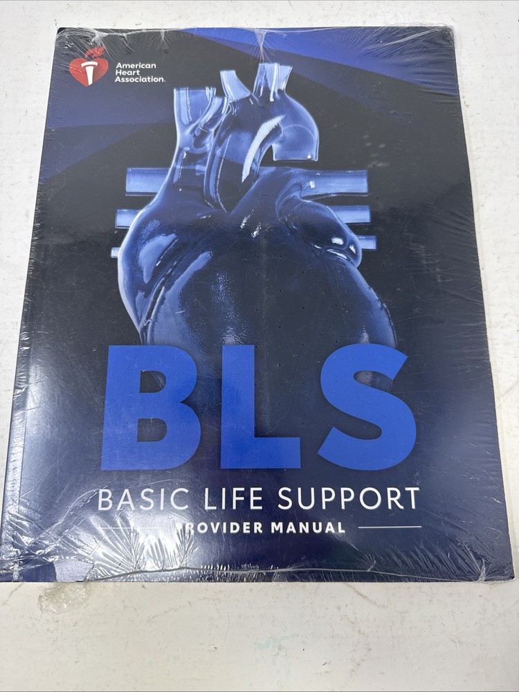 2025 AHA Basic Life Support (BLS) Provider Student Manual