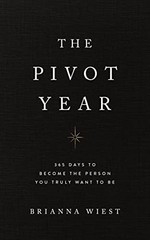 The Pivot Year, Wiest, Brianna