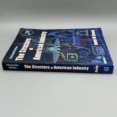 The Structure of American Industry, Thirteenth Edition