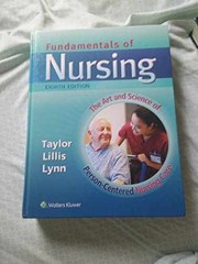 Fundamentals of Nursing: The – Hardcover, by Taylor Carol Ph.D. – Very Good j