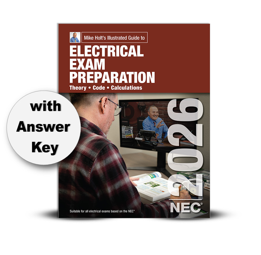 2026 Mike Holt Electrical Exam Preparation Textbook with Answer Key