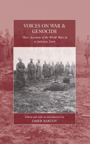 War and Genocide Ser.: Voices on War and Genocide : Three Accounts of the World