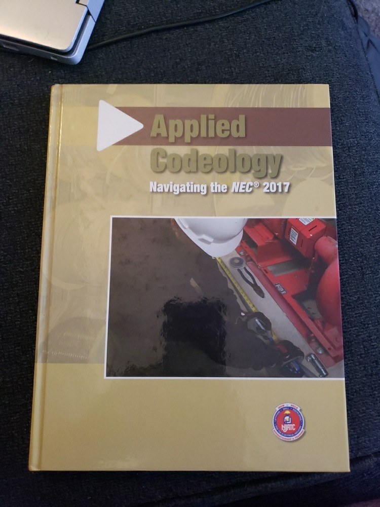 Applied Codeology – 2017 : Navigating the NEC 2017 by electrical training…